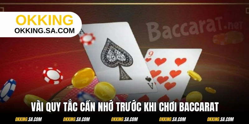 Các quy tắc nền tảng khi chơi Baccarat online