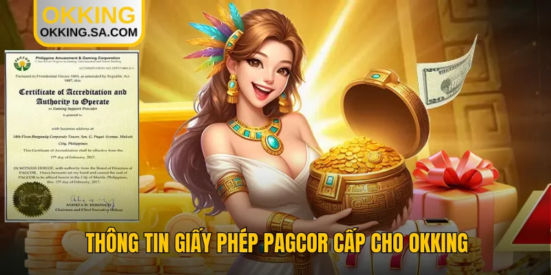 Thông tin giấy phép Pagcor cấp cho OKKING